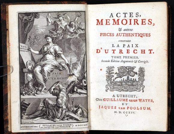 Jan Goeree (Middelburg 1670–1731 Amsterdam), Der personifizierte Frieden von Utrecht als Historia, die mit dem Ölzweig den Spruch PAX OPTIMA RERVM auf eine Tafel schreibt, Titelkupfer zu: Casimir Freschot, Actes, Memoires, et autres Pieces authentiques concernant la paix d’ Utrecht […], Utrecht 1714, Kupferstich, Blatt: 15,5 x 9,5 c, Platte: 14,5 x 8,5 cm, Württembergische Landesbibliothek Stuttgart