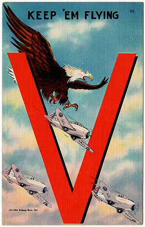 Keep 'em flying (Lass ihn fliegen), 1941.