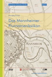 Probst, Das Mannheimer Flurnamenlexikon