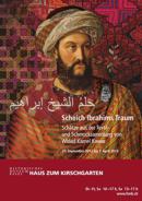 Ausstellung 2012/13 Scheich Ibrahims Traum