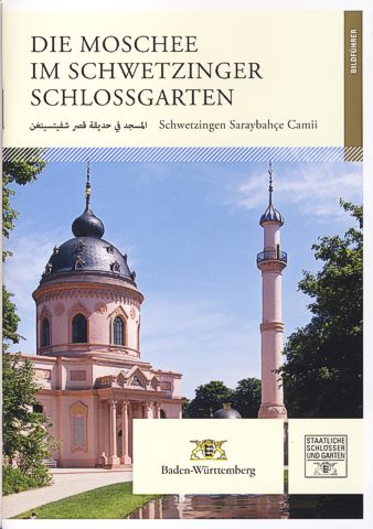 Bildführer: Moschee im Schwetzinger Schlossgarten