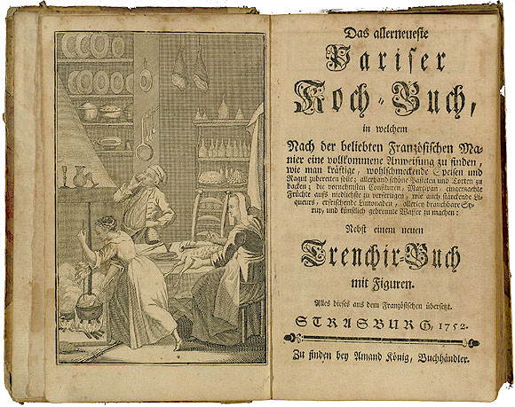 "Das allerneueste Pariser Koch-Buch". Das Kochbuch ist 1752 in Straßburg erschienen und war eine der wichtigsten Textvorlagen für das erste in Baden gedruckte Kochbuch von 1769/70.. Bild: Bad. Landesbibliothek
