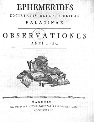 Ephemerides Societatis Meteorologicae Palatinae. Observationes Anni 1789. Die Veröffentlichung der Datensätze aus den meteorolgischen Beobachtungen. 