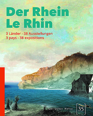 Cover des Ausstellungskataloges der Ausstellungsreihe „Der Rhein“ © Dreiländermuseum Lörrach 